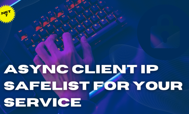 Async Client IP safelist for ASP.NET Core
